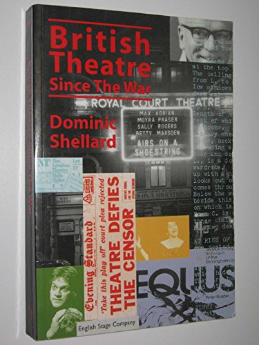 Shellard - British Theatre Since the War - New paperback or softback