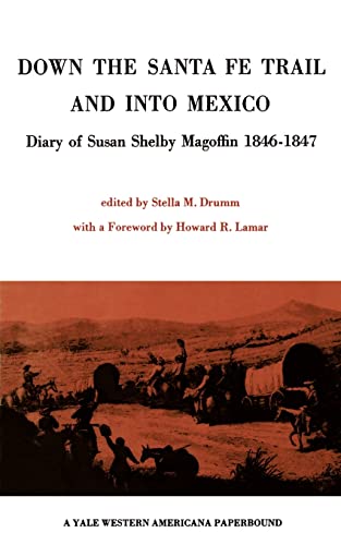 Drumm - Down the Santa Fe Trail and into Mexico Diary of Susan Shelby