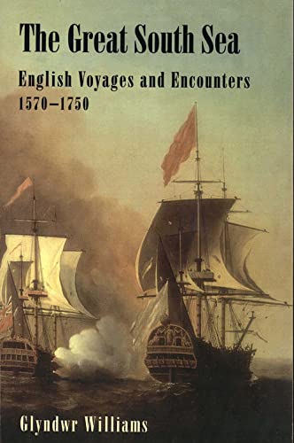 Williams - Great South Sea English Voyages and Encounters 1570-1750 -