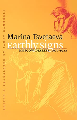 svetaeva - Earthly Signs Moscow Diaries, 1917-1922 - New paperback or