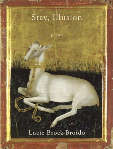 Brock-Broido - Stay, Illusion Poems - New paperback or softback