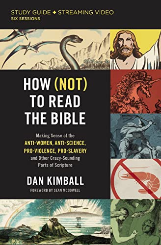 Dan Kimball - How (Not) to Read the Bible Study Guide plus Streaming V