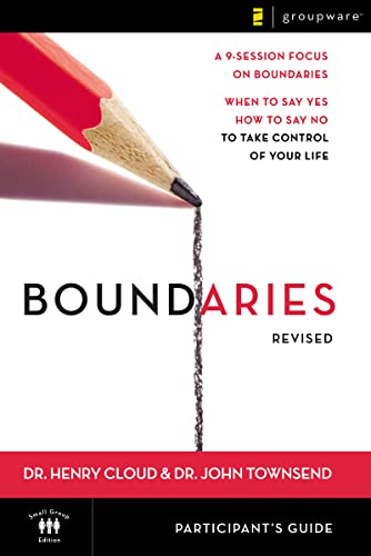 Dr.John Townsend - Boundaries Participant's Guide---Revised : When