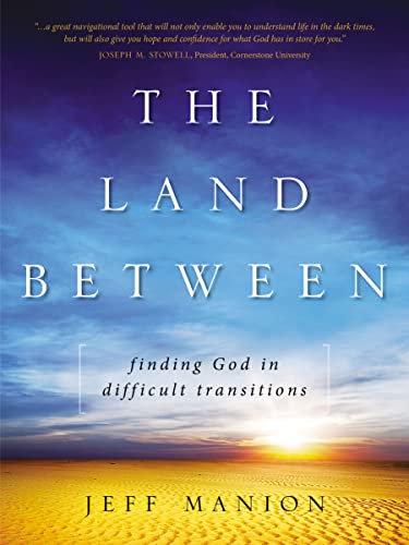 Manion - Land Between: Finding God in Difficult Transitions - New pape
