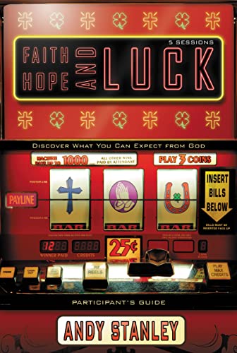 Stanley - Faith, Hope, and Luck Participant's Guide: Discover What You