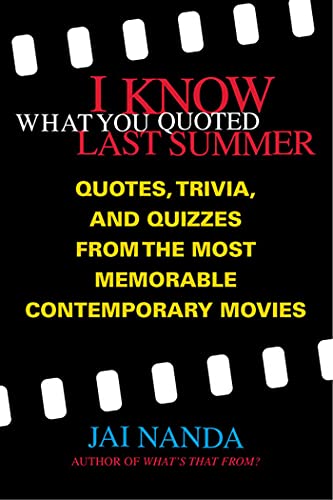 Nanda - I Know What You Quoted Last Summer: Quotes and Trivia from the