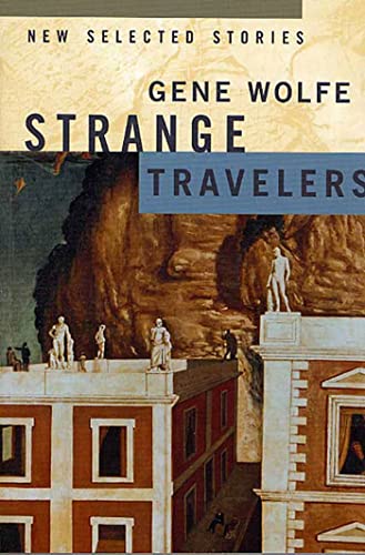 Wolf - Strange Travelers New Selected Stories - New paperback or soft