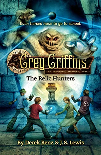 Benz - Grey Griffins The Relic Hunters - New paperback or softback
