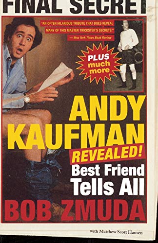 Zmuda - Andy Kaufman Revealed! Best Friend Tell All - New paperback o