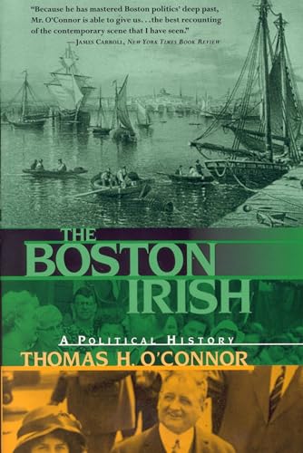 O'Connor - Boston Irish A Political History - New paperback or softba
