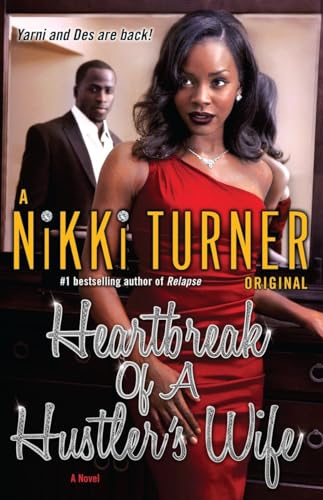 urner - Heartbreak of a Hustler's Wife A Novel - New paperback or sof