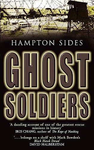 Hampton Sides - Ghost Soldiers - New paperback or softback