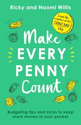 Willis - Make Every Penny Count Budgeting tips and tricks to keep mo
