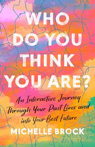 Brock - Who Do You Think You Are? An interactive journey through you