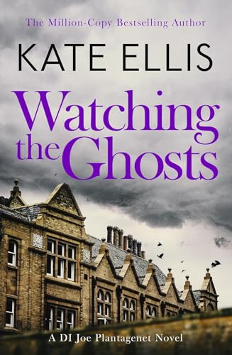 Ellis - Watching the Ghosts Book 4 in the Joe Plantagenet series - N