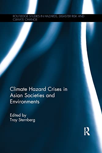 Sternberg - Climate Hazard Crises in Asian Societies and Environments