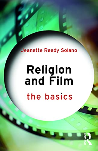 Jeanette Reedy Solan - Religion and Film The Basics - New Paperback