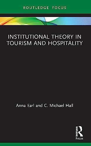 Earl - Institutional Theory in Tourism and Hospitality - New paperback