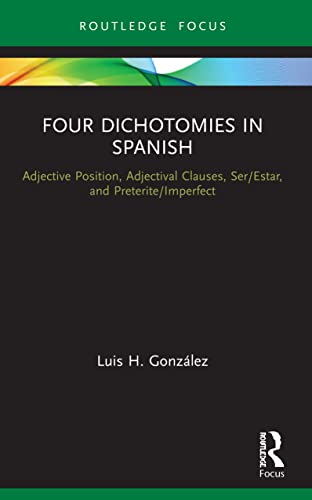 Luis H. Gonzalez - Four Dichotomies in Spanish Adjective Position, Ad