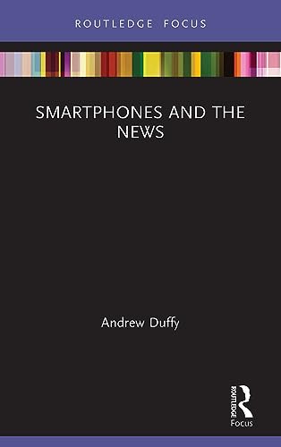 Duffy - Smartphones and the News - New paperback or softback