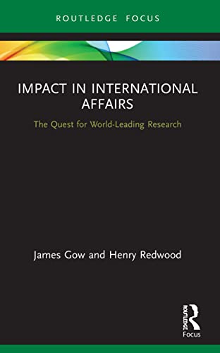 Henry Redwood - Impact in International Affairs The Quest for World-