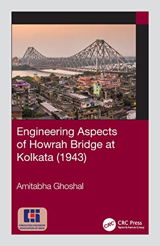 Ghoshal - Engineering Aspects of Howrah Bridge at Kolkata (1943) - New