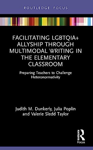 Dunkerly - Facilitating LGBTQIA+ Allyship through Multimodal Writing i