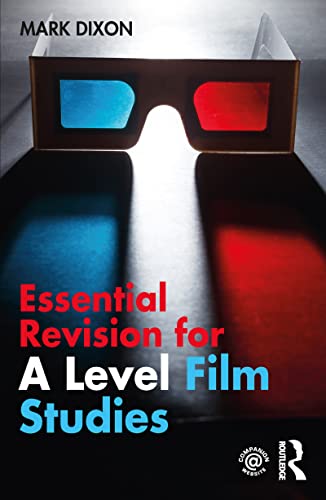 Mark Dixon - Essential Revision for A Level Film Studies - New Paperba