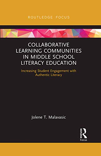 Malavasic - Collaborative Learning Communities in Middle School Litera
