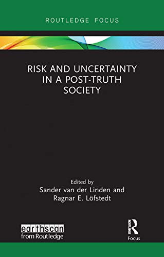 van der Linden - Risk and Uncertainty in a Post-Truth Society - New pa