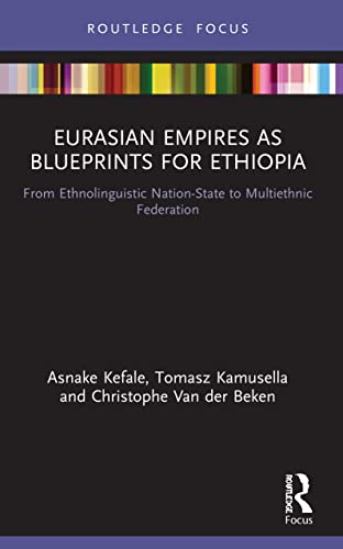 Kefal - Eurasian Empires as Blueprints for Ethiopia From Ethnolinguis