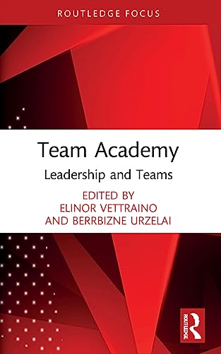 NA - Team Academy Leadership and Teams - New Paperback