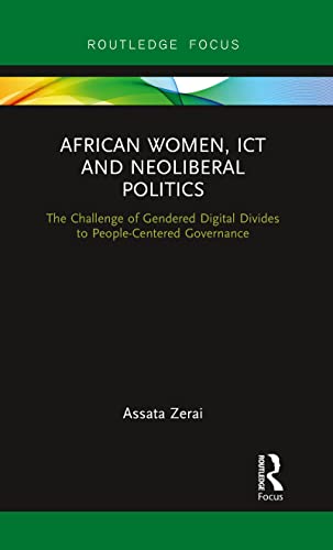Zerai - African Women, ICT and Neoliberal Politics The Challenge of G