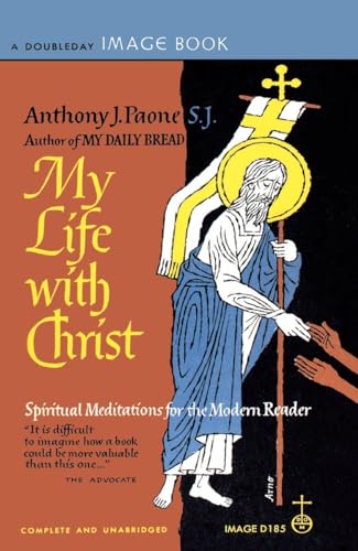 Paon - My Life with Christ: Spiritual Meditations for the Modern Reade
