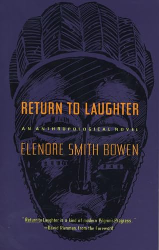 Bowen - Return to Laughter: An Anthropological Novel - New paperback o