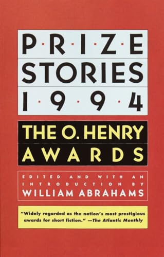 Abrahams - Prize Stories 1994 The O. Henry Awards - New paperback or