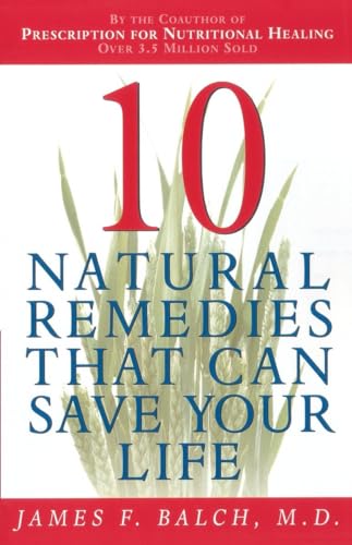 Balc - Ten Natural Remedies That Can Save Your Life - New paperback or