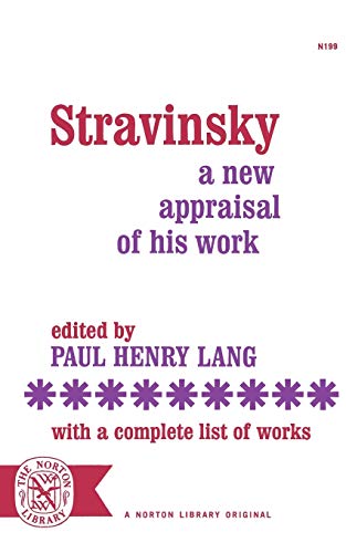 Lang - Stravinsky A New Appraisal of His Work - New paperback or soft