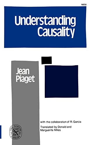 Piaget - Understanding Causality - New paperback or softback
