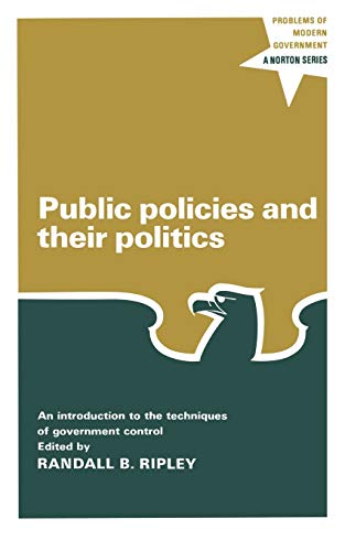Ripley - Public Policies and Their Politics - New paperback or softbac