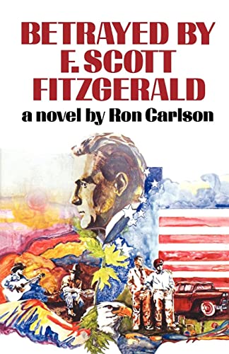 Carlson - Betrayed by F. Scott Fitzgerald - New paperback or softback