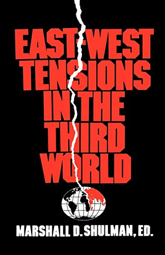 Shulman - East-West Tensions in the Third World - New paperback or sof