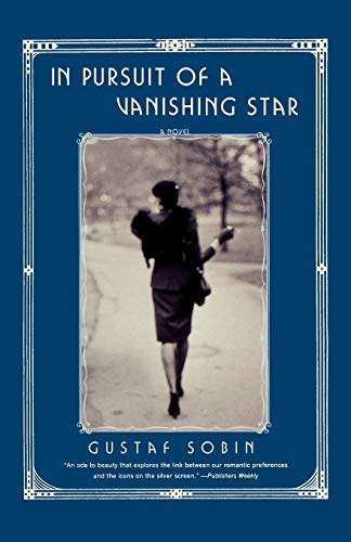 Sobin - In Pursuit of a Vanishing Star - New paperback or softback