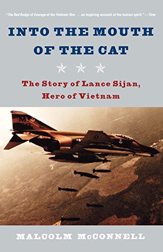 McConnell - Into the Mouth of the Cat The Story of Lance Sijan, Hero