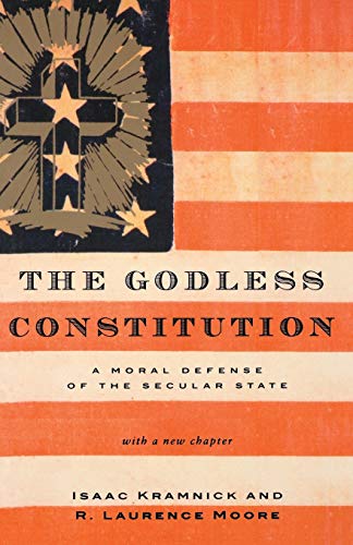 Kramnick - Godless Constitution: A Moral Defense of the Secular State