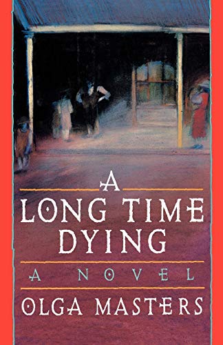 Masters - A Long Time Dying A Novel - New paperback or softback