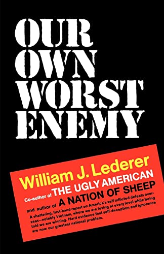 Lederer - Our Own Worst Enemy - New paperback or softback