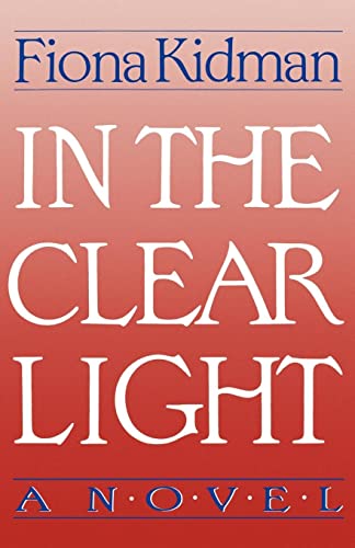 Kidman - In the Clear Light - New paperback or softback