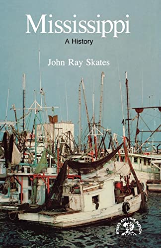 Skates - Mississippi A Bicentennial History - New paperback or softba