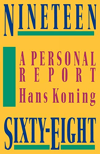 Koning - Nineteen Sixty-Eight A Personal Report - New paperback or so